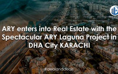 ARY Enters into Real Estate with the Spectacular ARY Laguna Project in DHA City Karachi