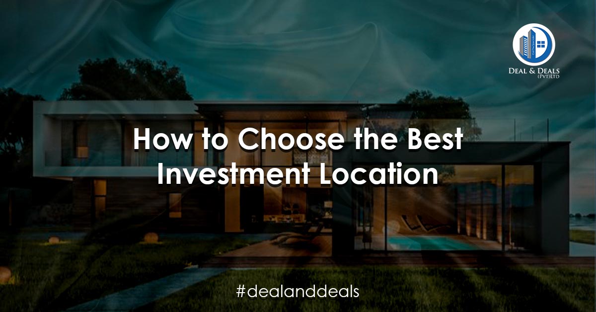 How to Choose the Best Investment Location