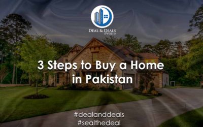 3 Steps to Buy a Home in Pakistan