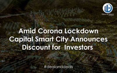 Amid Corona Lockdown Capital Smart City Announces Discounts for Investors