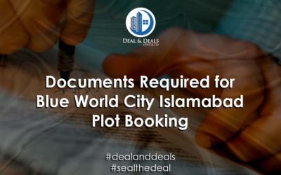 Documentation Required for Blue World City Islamabad Plot Booking