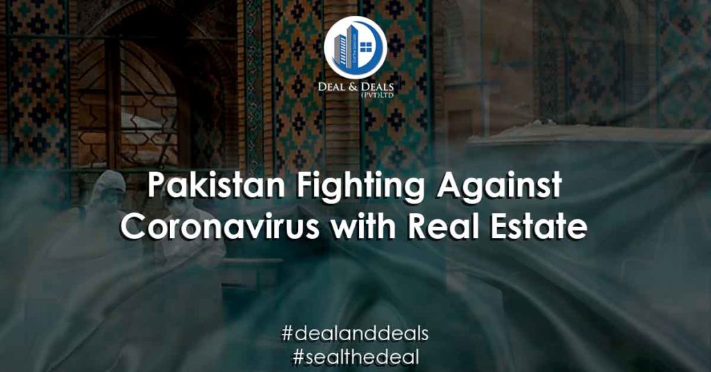 Pakistan Fighting Against Coronavirus with Real Estate