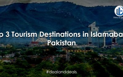 Top 3 Tourism Destinations in Islamabad Pakistan