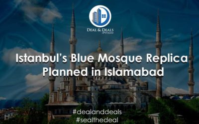 Istanbul’s Blue Mosque Replica Planned in Islamabad