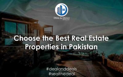 Choose the Best Real Estate Properties in Pakistan