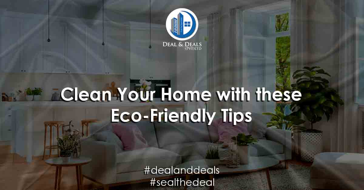 Clean Your Home with these Eco-Friendlt Tips