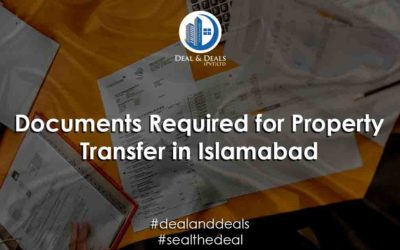 Documents Required for Property Transfer in Islamabad