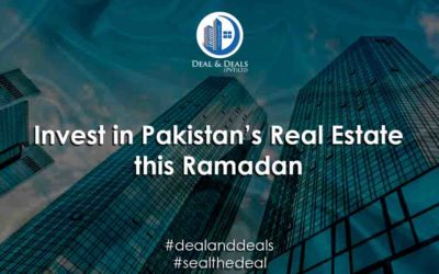 Invest in Pakistan’s Real Estate this Ramadan