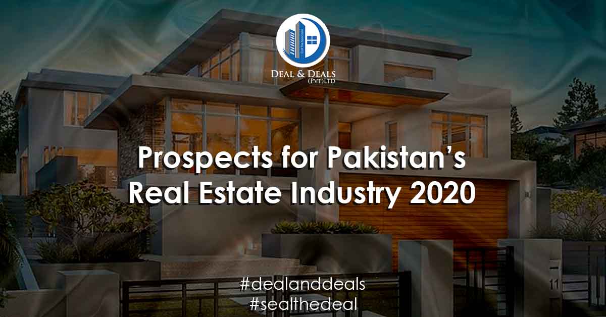 Prospects for Pakistan’s Real Estate Industry 2020