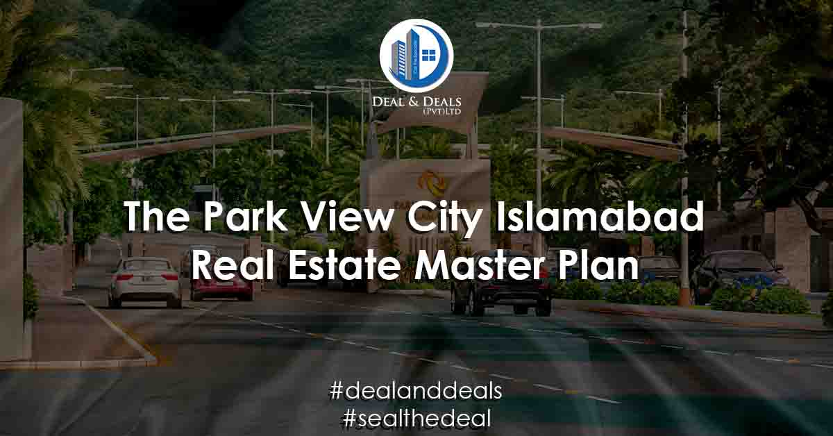 The Park View City Islamabad Real Estate Master Plan
