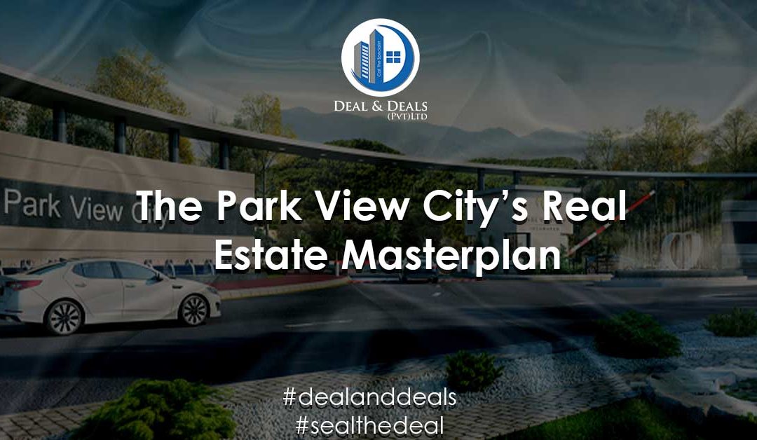 The Park View City’s Real Estate Masterplan