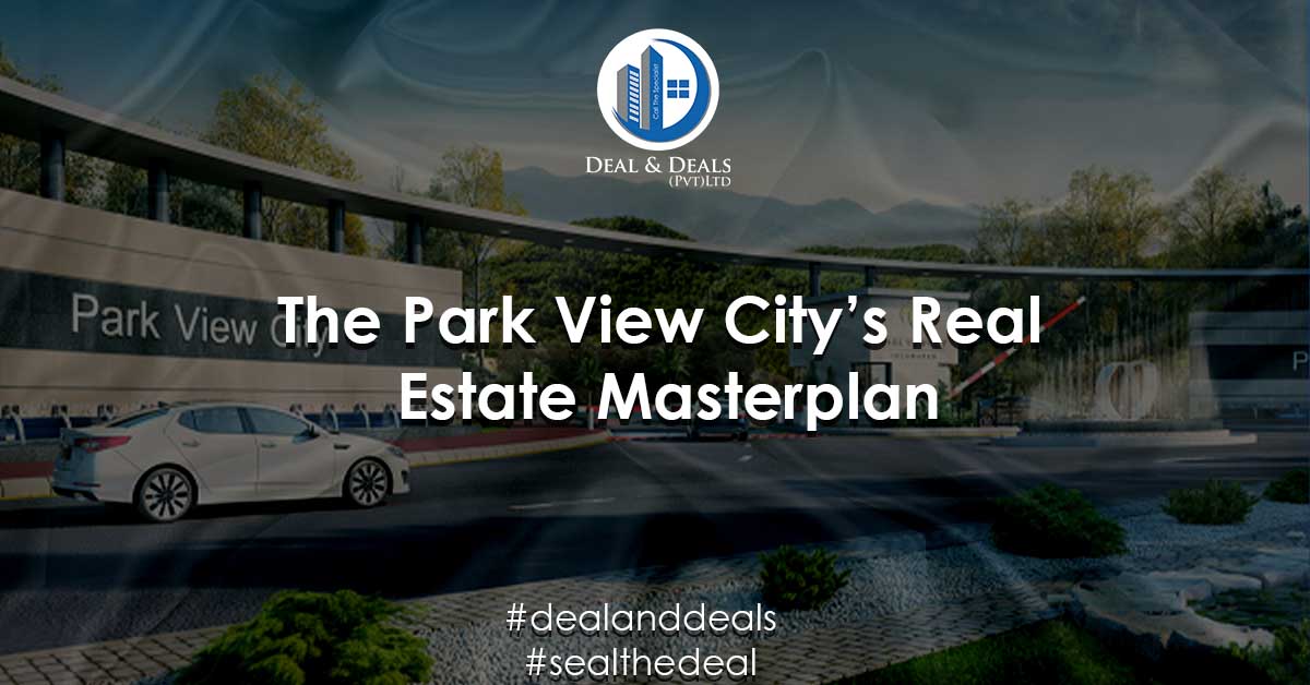 The Park View City’s Real Estate Masterplan