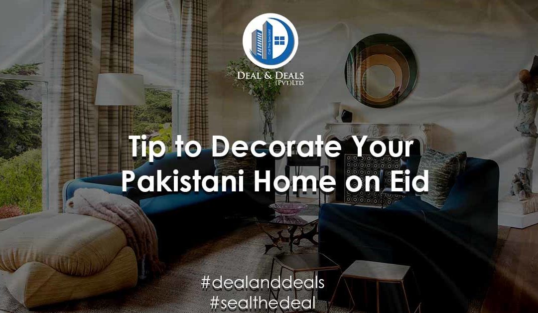 Tips to Decorate Your Home on Eid [2020]