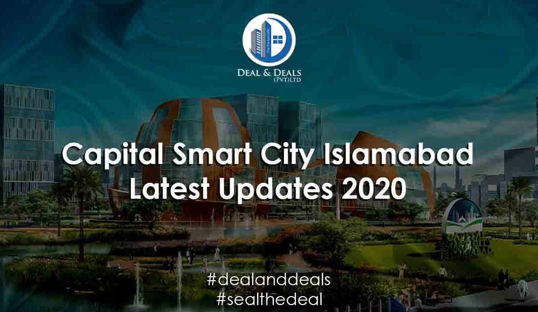 Capital Smart City Islamabad Latest Updates [June 2020]