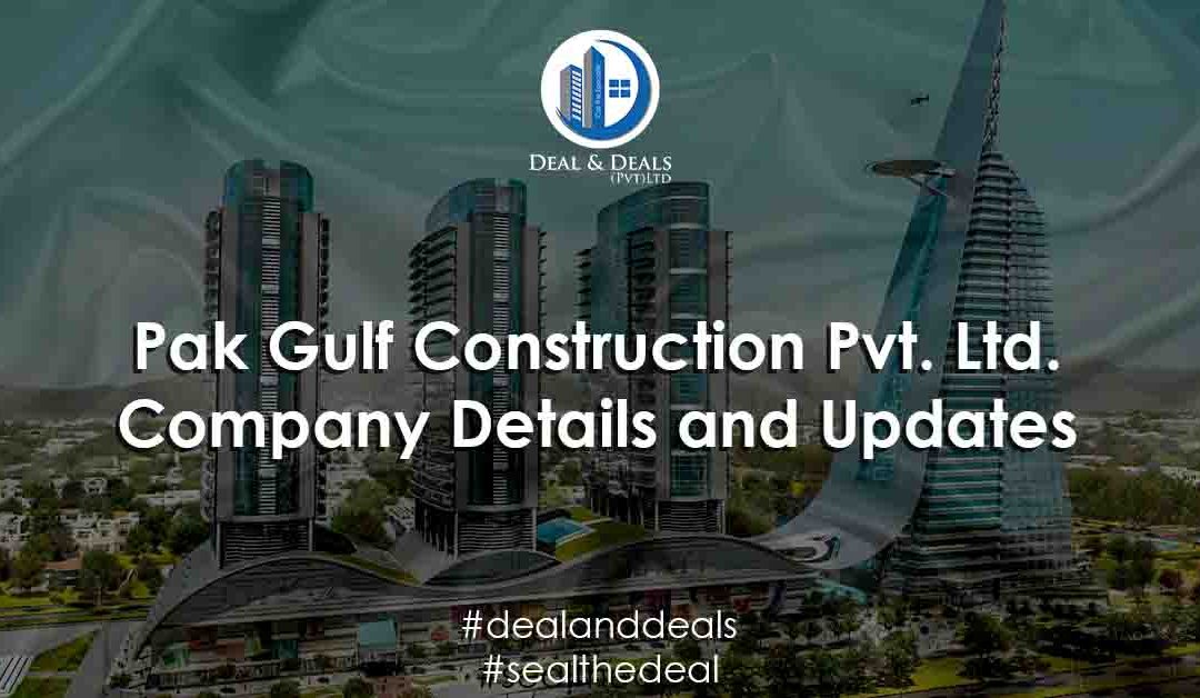 Pak Gulf Construction Pvt. Ltd. Company Details and Updates