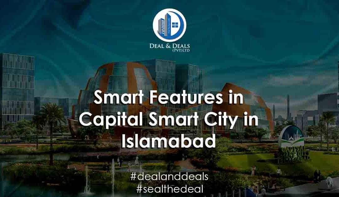 Smart Features in Capital Smart City Islamabad