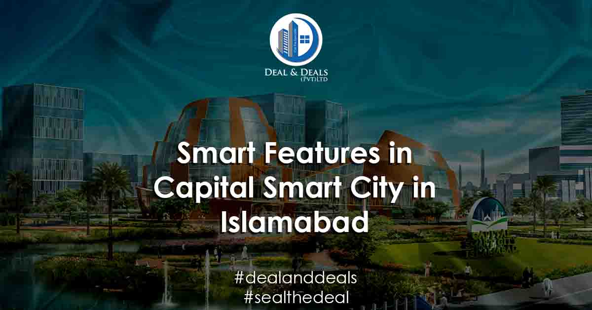 Smart Features in Capital Smart City in Islamabad