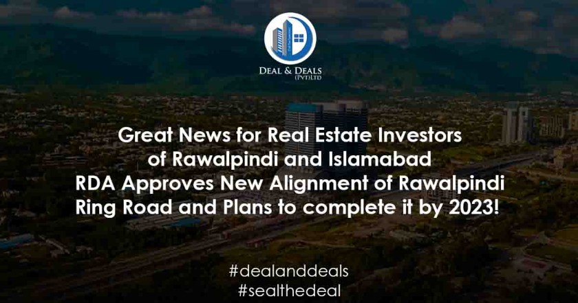 Great News for Real Estate Investors of Rawalpindi and Islamabad – RDA Approves New Alignment of Rawalpindi Ring Road and Plans to complete it by 2023!
