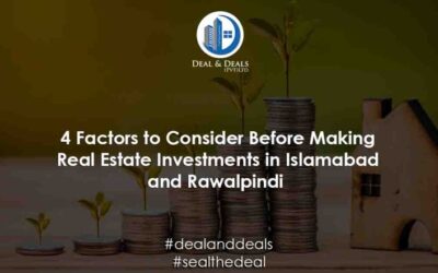 4 Factors to Consider Before Making Real Estate Investments in Islamabad