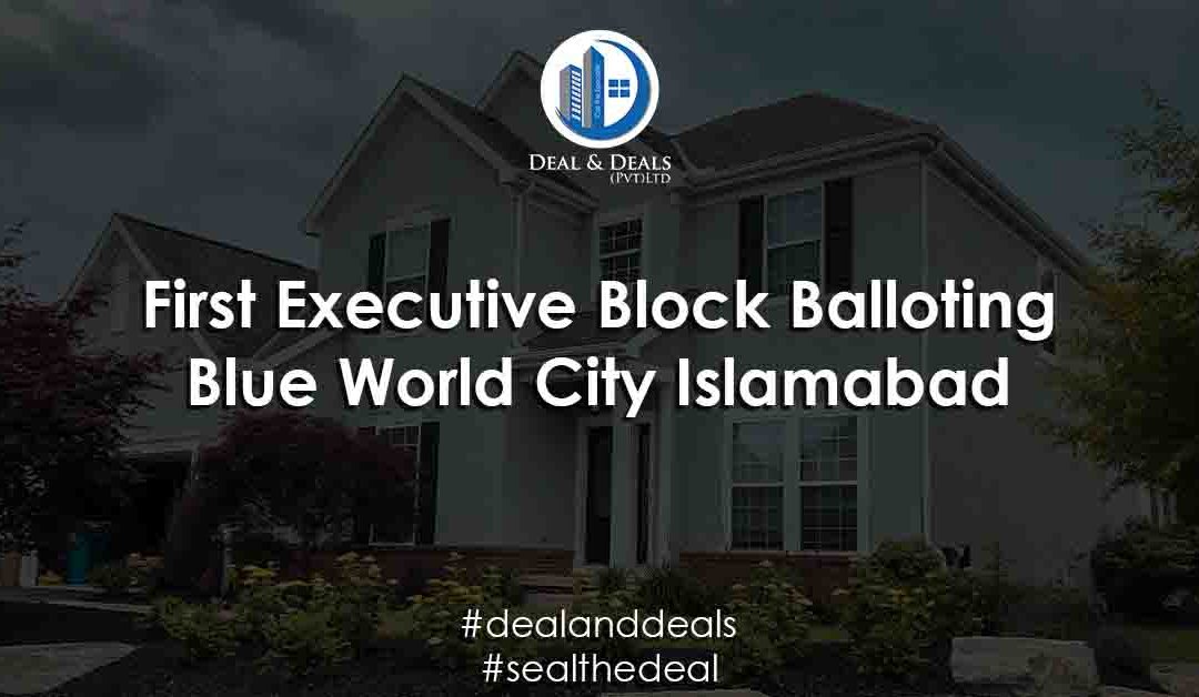 First Executive Block Balloting | Blue World City Islamabad