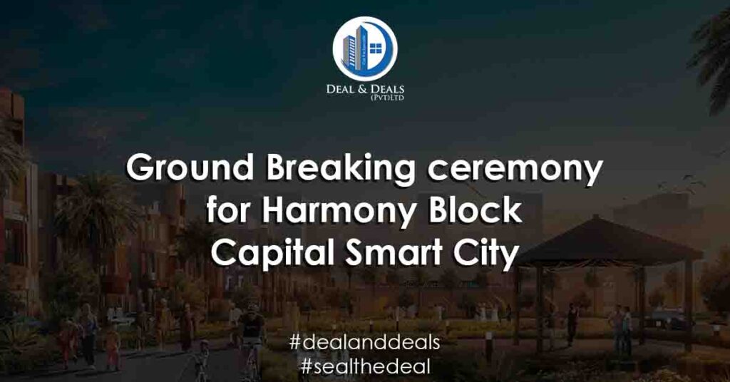 Capital Smart City Ground Breaking Ceremony of Harmony Park Block