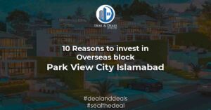 Park View City Islamabad - 10 Reasons to invest in Overseas block