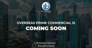 OVERSEAS PRIME COMMERCIAL IS LAUNCHING SOON