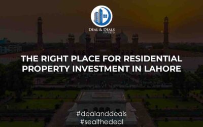 The Right Place for Residential Property Investment in Lahore