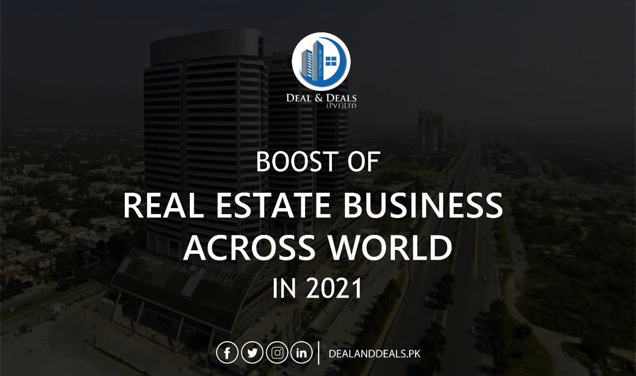 BOOST-OF-REAL-ESTATE-BUSINESS-ACROSS-WORLD IN 2021