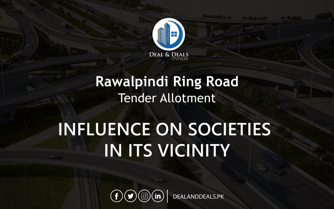 Rawalpindi Ring Road Tender Allotment – Influence on Societies in its Vicinity
